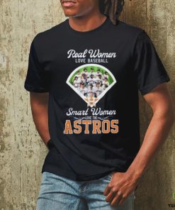 Real Women Love Baseball Smart Women Love The Houston Astros T Shirt