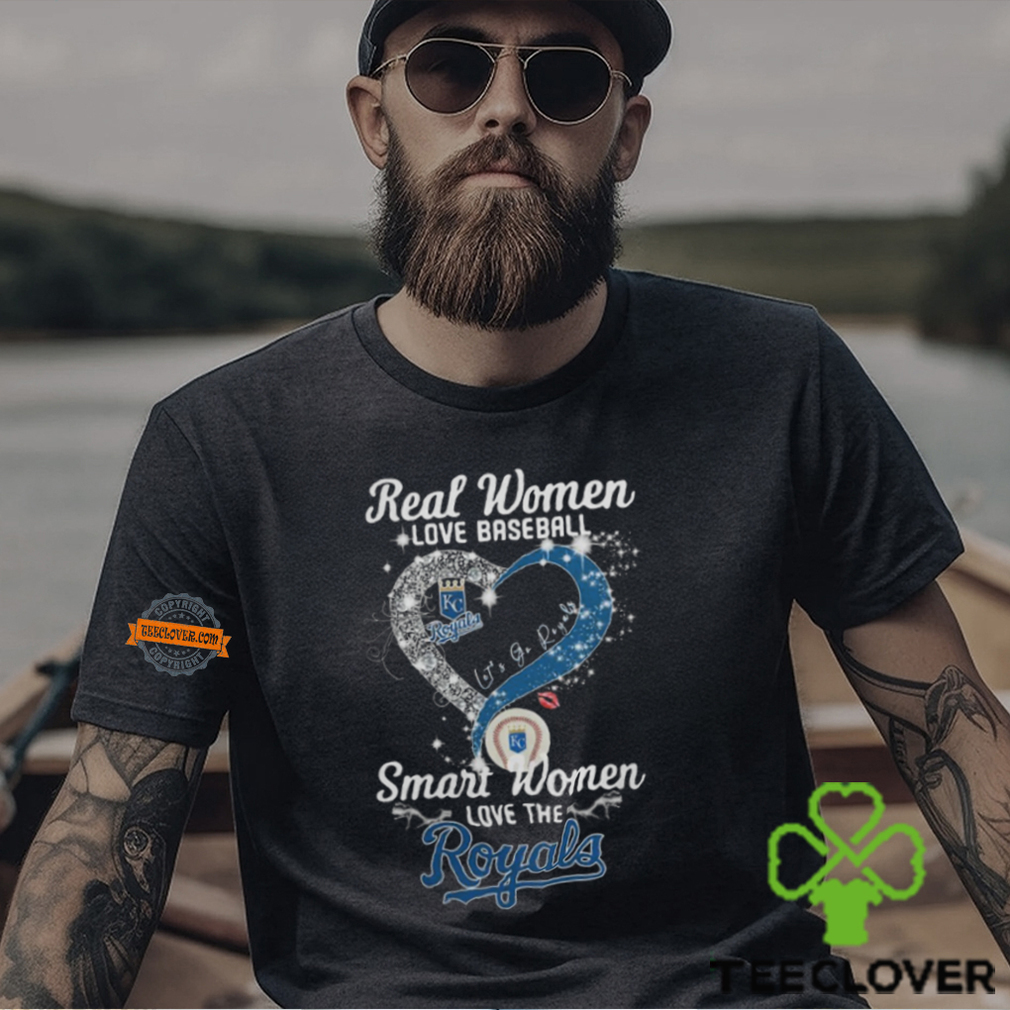Real Women Love Baseball Smart Women Love The Kansas City Royals Let’s Go Royals 2024 Shirt Real Women Love Baseball Smart Women Love The Kansas City Royals Let’s Go Royals 2024 Shirt