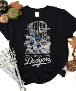 Real Women Love Baseball Smart Women Love The Los Angeles Dodgers MLB T Shirt