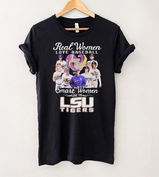 Real Women Love Baseball Smart Women Love The Lsu Tigers Signatures Shirt