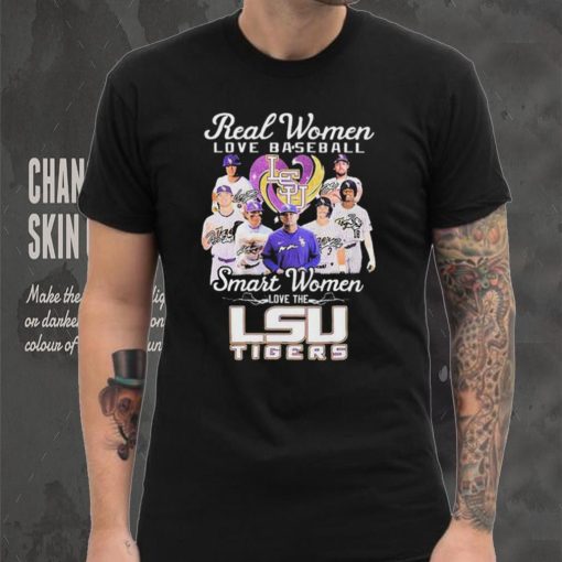 Real Women Love Baseball Smart Women Love The Lsu Tigers Signatures Shirt
