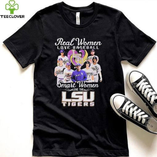Real Women Love Baseball Smart Women Love The Lsu Tigers Signatures Shirt