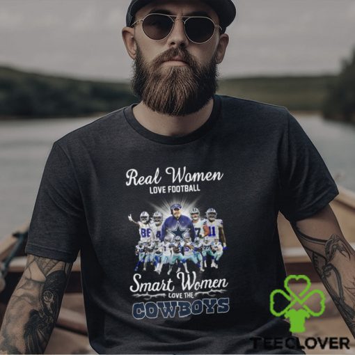 Real Women Love Baseball Smart Women Love The New Dallas Cowboys 2024 Shirt