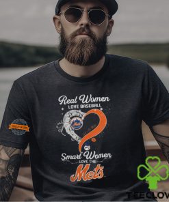 Real Women Love Baseball Smart Women Love The New York Mets Let’s Go Mets 2024 Shirts