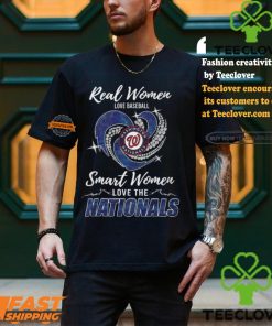 Real Women Love Baseball Smart Women Love The Washington Nationals Shirt