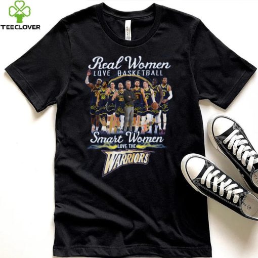 Real Women Love Basketball Smart The Warriors Shirt