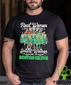 Real Women Love Basketball Smart Women Love The Boston Celtics Signatures T shirt