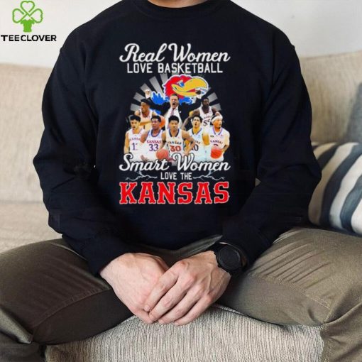 Real Women Love Basketball Smart Women Love The Kansas Shirt