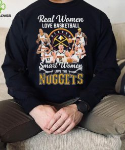 Real Women Love Basketball Smart Women Love The Nuggets Shirt 2 Real Women Love Basketball Smart Women Love The Nuggets Shirt