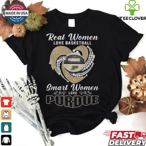 Real Women Love Basketball Smart Women Love The Purdue Boilermakers Signature Unisex T Shirt