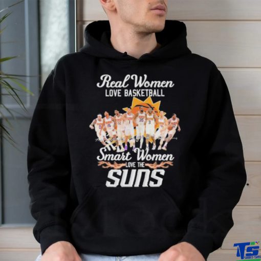 Real Women Love Basketball Smart Women Love The Suns Signature Shirt