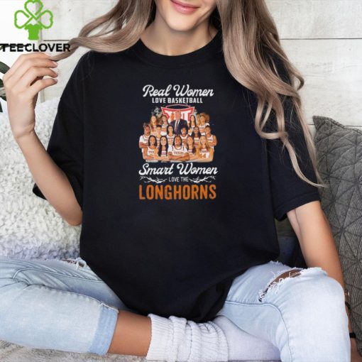 Real Women Love Basketball Smart Women Love The Texas Longhorns Women�s Basketball 2024 Shirts