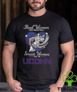 Real Women Love Basketball Smart Women Love The UCONN Shirt 2 Real Women Love Basketball Smart Women Love The UCONN Shirt
