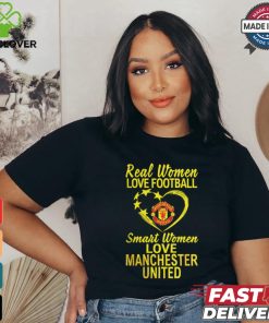 Real Women Love Football Aester Manch United Smart Women Love Manchester United Shirt