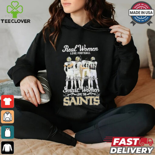 Real Women Love Football Player Signature Smart Women Love The Saints Shirt