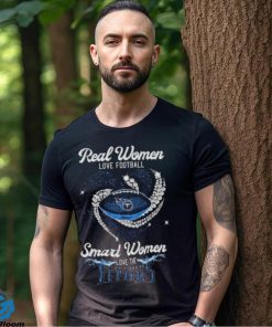Real Women Love Football Smart Women Love Tennessee Titans Heart Diamond 2023 Shirt