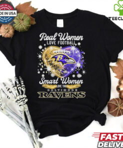 Real Women Love Football Smart Women Love The Baltimore Ravens Heart T Shirts