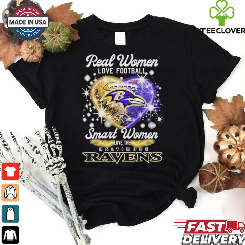 Real Women Love Football Smart Women Love The Baltimore Ravens Heart T Shirts Real Women Love Football Smart Women Love The Baltimore Ravens Heart T Shirts
