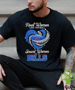 Real Women Love Football Smart Women Love The Bills Diamond logo design T shirt