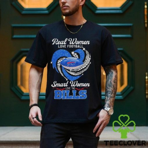 Real Women Love Football Smart Women Love The Bills Diamond logo design T shirt