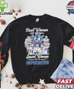Real Women Love Football Smart Women Love The Dallas Cowboys Football Team 2024 Shirt