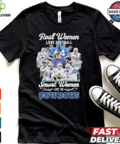 Real Women Love Football Smart Women Love The Dallas Cowboys Football Team 2024 Shirt