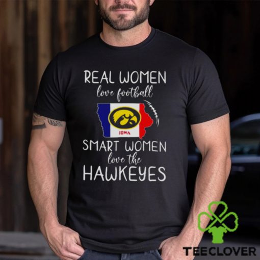 Real Women Love Football Smart Women Love The Hawkeyes 2023 hoodie, sweater, longsleeve, shirt v-neck, t-shirt