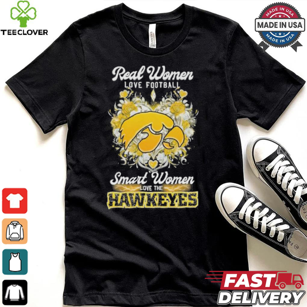 Real Women Love Football Smart Women Love The Iowa Hawkeyes X Heart Flower Shirt Real Women Love Football Smart Women Love The Iowa Hawkeyes X Heart Flower Shirt