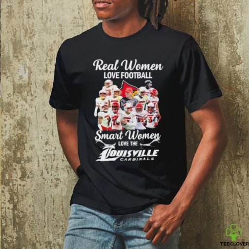 Real Women Love Football Smart Women Love The Louisville Cardinals Shirt
