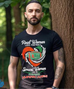 Real Women Love Football Smart Women Love The Miami Hurricanes shirt