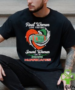 Real Women Love Football Smart Women Love The Miami Hurricanes shirt 1 Real Women Love Football Smart Women Love The Miami Hurricanes shirt