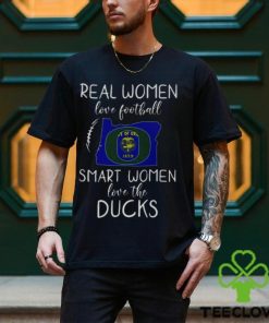 Real Women Love Football Smart Women Love The Oregon Ducks 2023 t hoodie, sweater, longsleeve, shirt v-neck, t-shirt