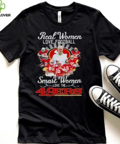 Real Women Love Football Smart Women Love The San Francisco 49ers 2022 Champions Signatures Shirt
