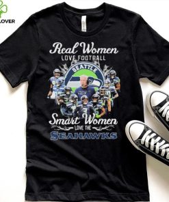 Real Women Love Football Smart Women Love The Seattle Seahawks Signatures Shirt