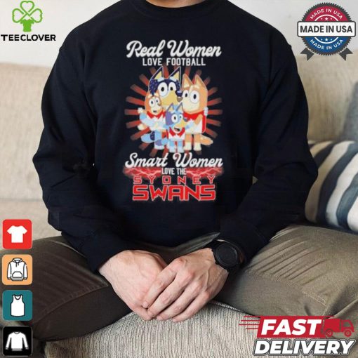 Real Women Love Football Smart Women Love The Sydney Swans X Bluey Characters Shirt
