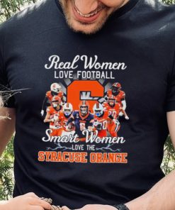 Real Women Love Football Smart Women Love The Syracuse Orange Shirt