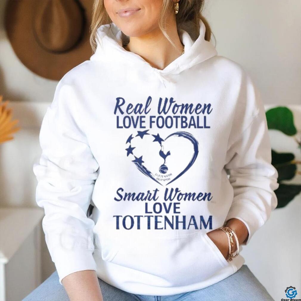 Real Women Love Football Smart Women Love Tottenham T Shirt Real Women Love Football Smart Women Love Tottenham T Shirt