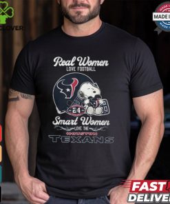 Real Women Love Football Snoopy Smart Women Love The Houston Texans T Shirt