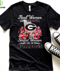Real Women Love Georgia Bulldogs Smart Women Shirt