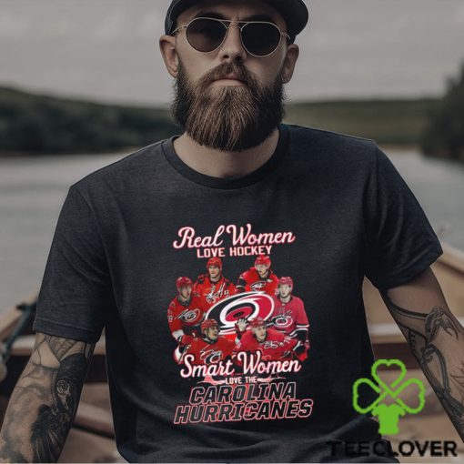 Real Women Love Hockey Smart Women Love The Carolina Hurricanes T Shirt
