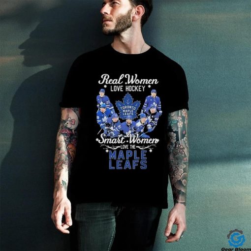 Real Women Love Hockey Smart Women Love The Toronto Maple Leafs 2024 Shirt