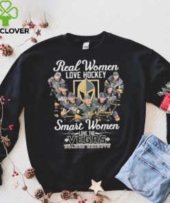 Real Women Love Hockey Smart Women Love The Vegas Golden Knights Signatures Shirt
