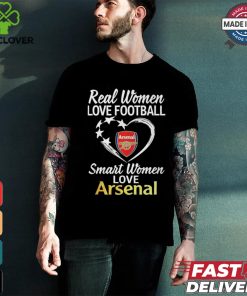 Real Women Love Love F Football Arsenal Smart Women Love Arsenal Shirt