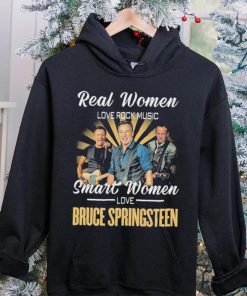 Real Women Love Rock Music Smart Women Love Bruce Springsteen Shirt