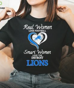 Real Women Smart Women Love The Detroit Lions hoodie, sweater, longsleeve, shirt v-neck, t-shirt