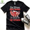 Real Women Watch Chiefs Football The Rest Of You Get Back To The Kitchen Signatures Shirt