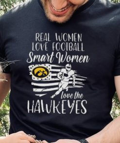 Real Women love football smart Women love the Iowa Hawkeyes American flag hoodie, sweater, longsleeve, shirt v-neck, t-shirt