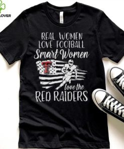 Real women love football smart women love the Red Raiders US flag and  player shirt, hoodie, sweater and v-neck t-shirt