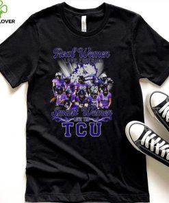 Real Women love football smart Women love the TCU Horned Frogs team 2022 shirt