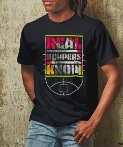 Real hoopers know shirt